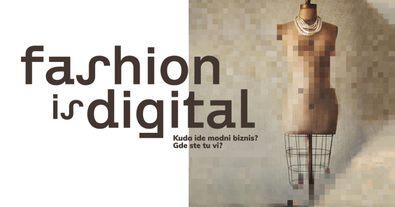 Fashion is digital